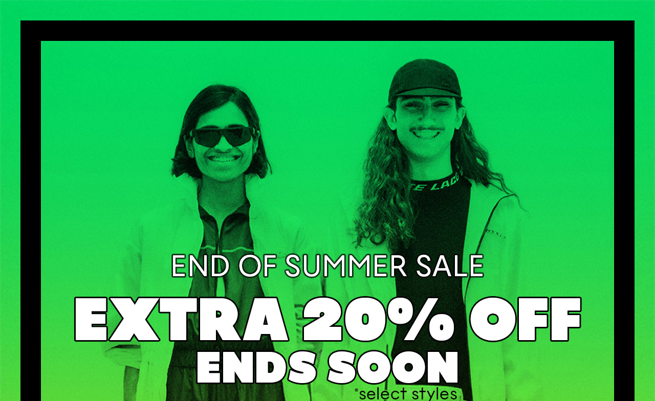 End of Summer Sale - Extra 20% Off Select Styles Ends Soon