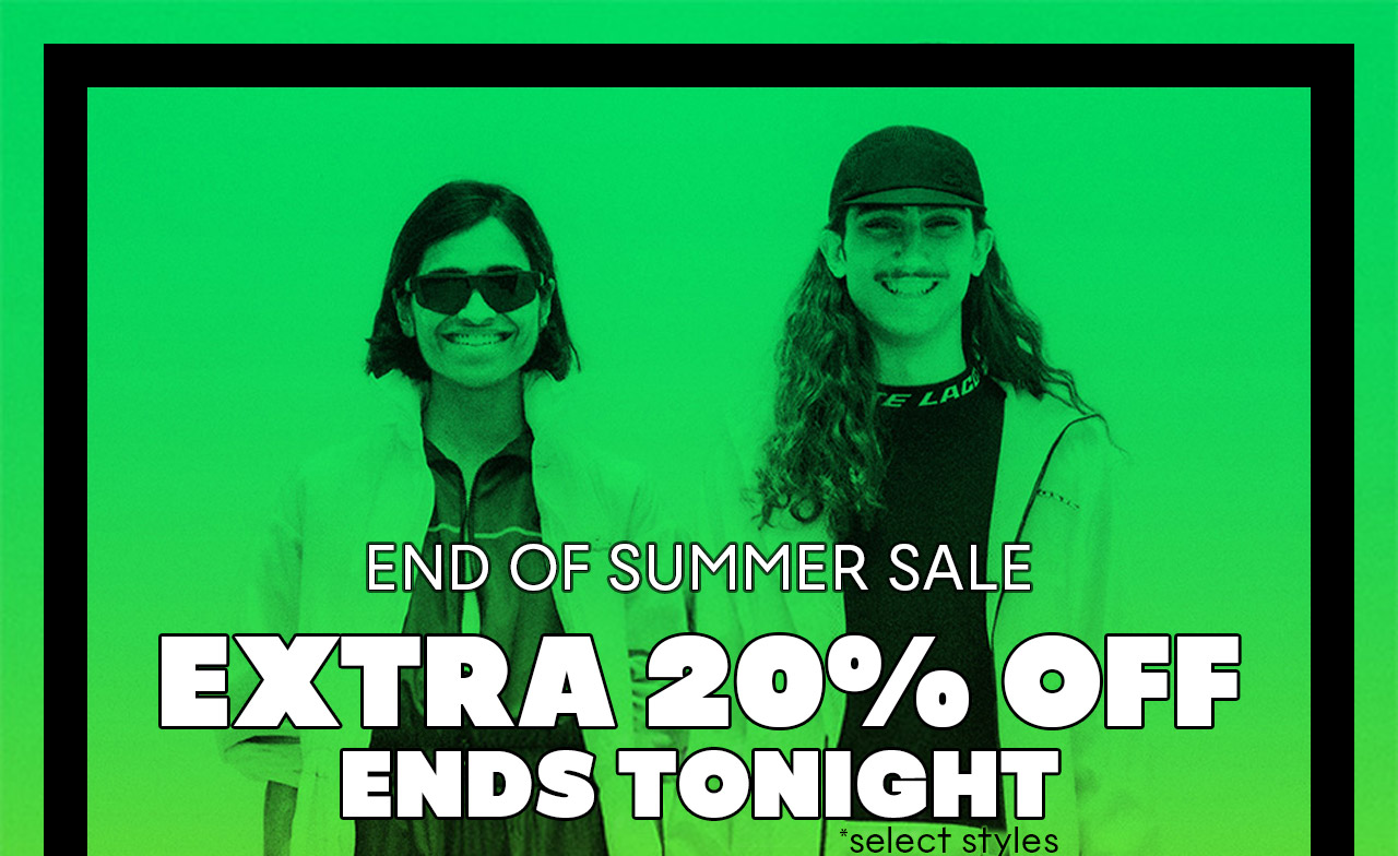 End of Summer Sale - Extra 20% Off Select Styles Ends Tonight