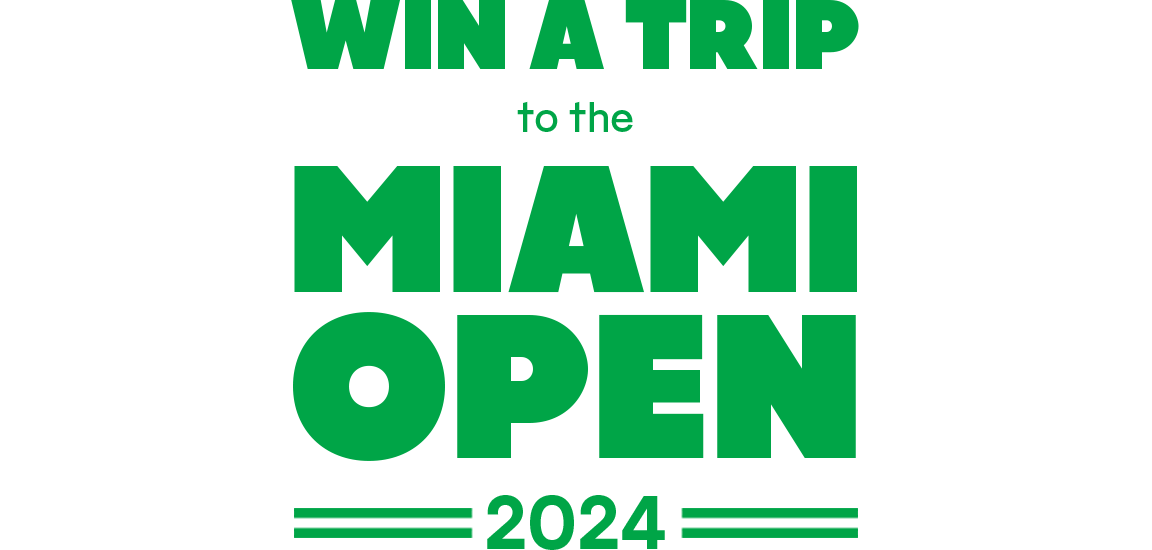 Win a Trip to the MIAMI OPEN 2024